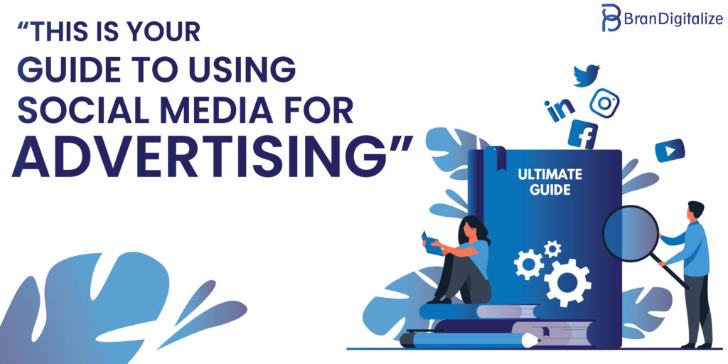 The-Ultimate-Guide-to-Using-Social-Media-For-Advertising